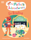 The Math Adventurers Go Bowling Cover Image