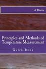 Principles and Methods of Temperature Measurement: Quick Book By A. Bhatia Cover Image