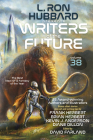 L. Ron Hubbard Presents Writers of the Future Volume 39: The Best New SF & Fantasy of the Year By L. Ron Hubbard, Dean Wesley Smith (Editor), Kevin J. Anderson Cover Image