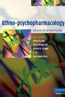 Ethno-Psychopharmacology: Advances in Current Practice (Cambridge Medicine) Cover Image