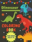 Dinosaur Coloring Book for Kids Age 4-8: Great Gift for Boys & Girls Large Size 8,5 x 11 By Adil Daisy Cover Image