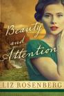 Beauty and Attention By Liz Rosenberg Cover Image