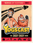 Yogscast: The Diggy Diggy Book By The Yogscast Cover Image