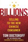 Billions: Selling to the New Chinese Consumer Cover Image
