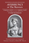 Averrunci or The Skowrers: Ponderous and new considerations upon the first six books of the Annals of Cornelius Tacitus concerning Tiberius Caesar (Genoa, Biblioteca Durazzo, MS. A IV 5) (Renaissance English Text Society #38) By Edmund Bolton, Patricia J. Osmond (Editor), Robert W. Ulery Jr. (Editor) Cover Image