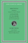 Poetics. Longinus: On the Sublime. Demetrius: On Style (Loeb Classical Library #199) Cover Image