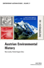 Austrian Environmental History (Contemporary Austrian Studies, Vol 27) By Marc Landry, Patrick Kupper Cover Image