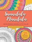 Suandala Mandala: Hand-drawn Mandalas to Color Cover Image