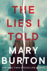 The Lies I Told By Mary Burton Cover Image
