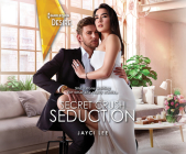 Secret Crush Seduction By Jayci Lee, Kurt Kanazawa (Read by), Juliet Ann Maura (Read by) Cover Image