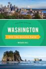 Washington Off the Beaten Path(r): Discover Your Fun By Megan Hill (Revised by) Cover Image