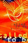 Called to Be By Concordia Publishing House Cover Image