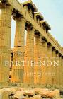 The Parthenon (Wonders of the World #15) By Mary Beard Cover Image