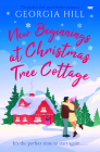 New Beginnings at Christmas Tree Cottage: The perfect feel-good festive romance By Georgia Hill Cover Image