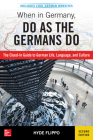 When in Germany, Do as the Germans Do By Hyde Flippo Cover Image