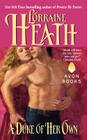A Duke of Her Own (Rogues and Roses #1) By Lorraine Heath Cover Image