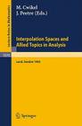 Interpolation Spaces and Allied Topics in Analysis: Proceedings of the Conference Held in Lund, Sweden, August 29 - September 1, 1983 (Lecture Notes in Mathematics #1070) Cover Image