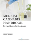 Medical Cannabis Handbook for Healthcare Professionals Cover Image
