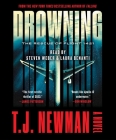 Drowning By T. J. Newman, Steven Weber (Read by), Laura Benanti (Read by) Cover Image