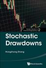 Stochastic Drawdowns (Modern Trends in Financial Engineering #2) Cover Image