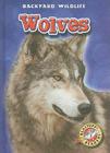 Wolves (Backyard Wildlife) Cover Image