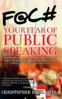 Face Your Fear of Public Speaking By Christopher Paul Jones Cover Image