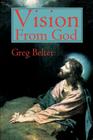 Vision from God By Greg Belter Cover Image