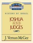 Thru the Bible Vol. 10: History of Israel (Joshua/Judges): 10 By J. Vernon McGee Cover Image