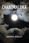 Chandraloka By Deborah Remaley Cover Image