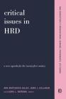 Critical Issues In Hrd: A New Agenda For The Twenty-first Century By Ann Maycunich Gilley, Jamie Callahan, Laura Bierema Cover Image