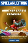 SPIELANLEITUNG Für Another Crab's Treasure: Meistern Sie Kampfstrategien, Erkundung Tipps und Geschichtenerzählen in einer verschmutzten Welt Cover Image