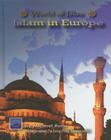 Islam in Europe (World of Islam) By Michael Radu Cover Image