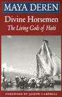 Divine Horsemen: The Living Gods of Haiti (Revised) Cover Image