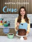 Crave: Brilliantly Indulgent Recipes By Martha Collison Cover Image