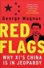 Red Flags: Why Xi's China Is in Jeopardy Cover Image