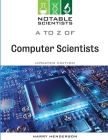 A to Z of Computer Scientists, Updated Edition By Harry Henderson Cover Image