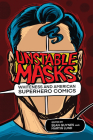 Unstable Masks: Whiteness and American Superhero Comics (New Suns: Race, Gender, and Sexuality) Cover Image