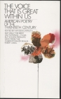 The Voice That Is Great Within Us: American Poetry of the Twentieth Century By Hayden Carruth Cover Image