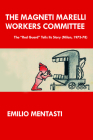 The Magneti Marelli Workers Committee: The 