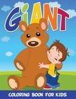 Giant Coloring Book for Kids By Speedy Publishing LLC Cover Image