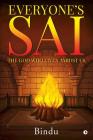 Everyone's Sai: The God Who Lives Amidst Us By Bindu Cover Image