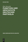 Funktion und Geschichte deutscher Partikeln (Reihe Germanistische Linguistik #63) By Elke Hentschel Cover Image