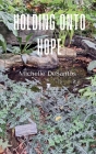 Holding onto hope By Michelle Desantos Cover Image