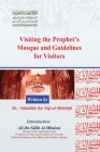 Visiting the Prophet's Mosque and Guidelines for Visitors Cover Image