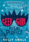 Geek Girl: Picture Perfect Cover Image