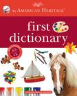 The American Heritage First Dictionary By Editors of the American Heritage Dictionaries Cover Image