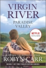 Paradise Valley: A Virgin River Novel By Robyn Carr Cover Image