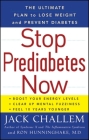 Stop Prediabetes Now: The Ultimate Plan to Lose Weight and Prevent Diabetes By Jack Challem, Ron Hunninghake Cover Image