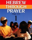 Hebrew Through Prayer 1 Cover Image