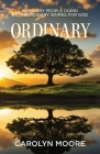 Ordinary: Ordinary People Doing Extraordinary Works for God Cover Image